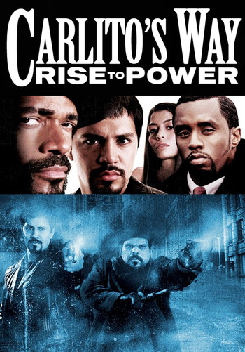 Poster for the movie «Carlito's Way: Rise to Power»