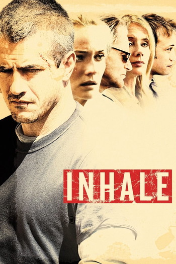 Poster for the movie «Inhale»