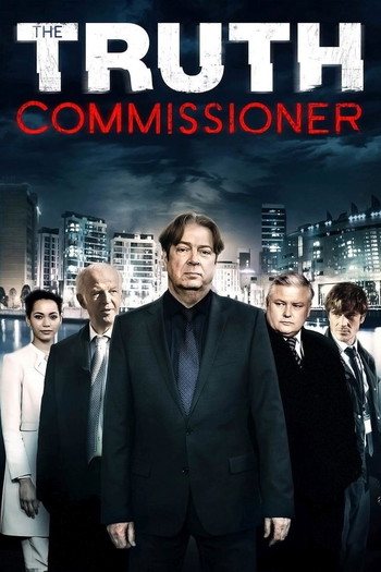 Poster for the movie «The Truth Commissioner»