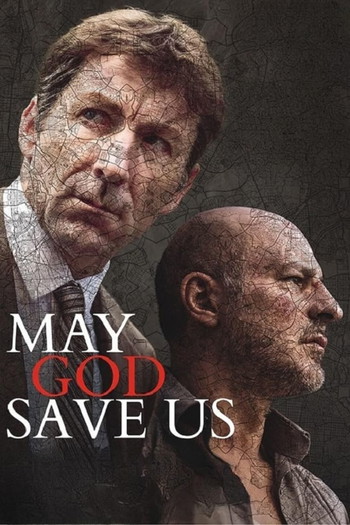 Poster for the movie «May God Save Us»