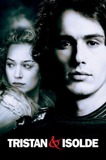 Poster for the movie «Tristan & Isolde»