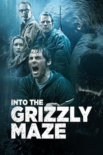 Poster for the movie «Into the Grizzly Maze»