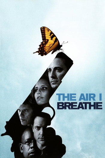 Poster for the movie «The Air I Breathe»