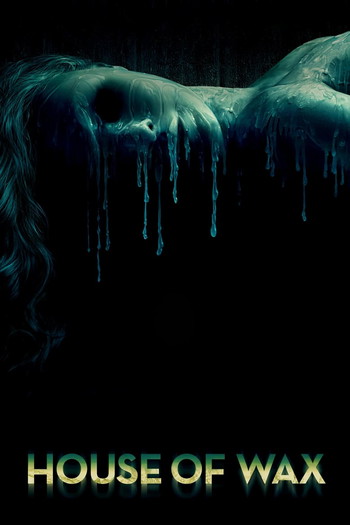 Poster for the movie «House of Wax»