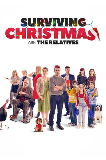 Постер к фильму «Surviving Christmas with the Relatives»