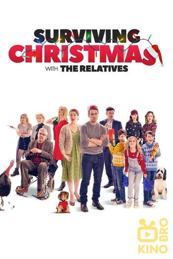 Poster for the movie «Surviving Christmas with the Relatives»