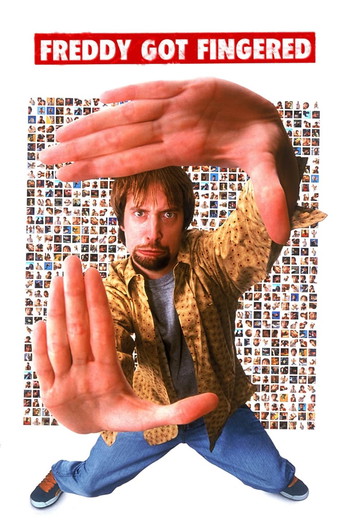 Poster for the movie «Freddy Got Fingered»