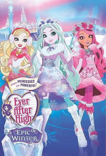 Poster for the movie «Ever After High: Epic Winter»