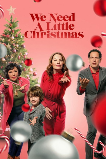 Poster for the movie «We Need a Little Christmas»