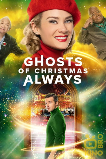 Poster for the movie «Ghosts of Christmas Always»