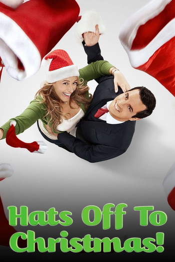 Постер к фильму «Hats Off to Christmas!»