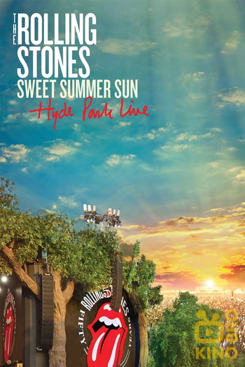 Постер к фильму «The Rolling Stones: Sweet Summer Sun - Hyde Park Live»