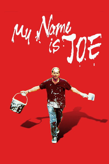 Poster for the movie «My Name Is Joe»