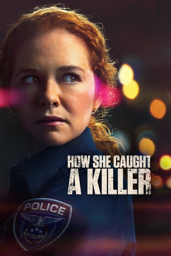 Постер до фільму «How She Caught A Killer»