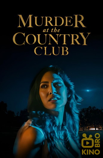 Poster for the movie «Murder At The Country Club»