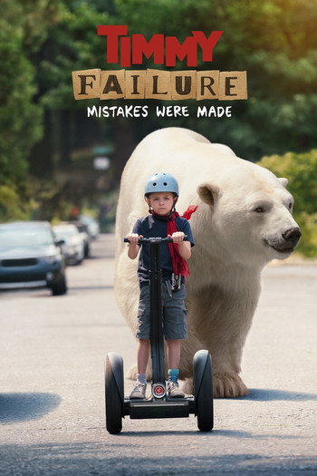 Poster for the movie «Timmy Failure: Mistakes Were Made»