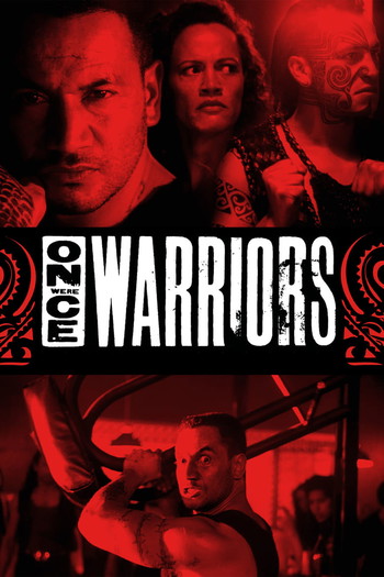 Poster for the movie «Once Were Warriors»