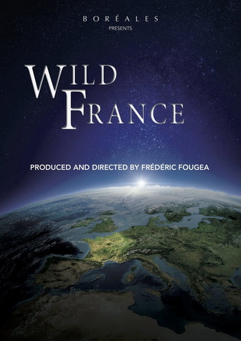 Poster for the movie «Wild France»