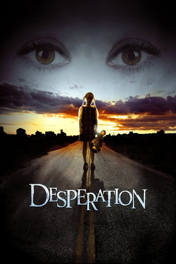 Poster for the movie «Desperation»