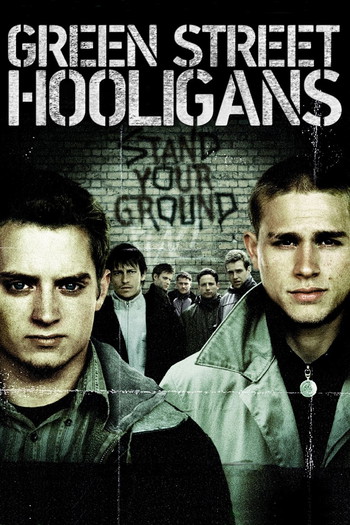 Poster for the movie «Green Street Hooligans»