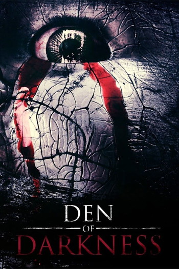 Poster for the movie «Den of Darkness»