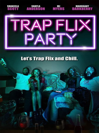 Poster for the movie «Trap Flix Party»