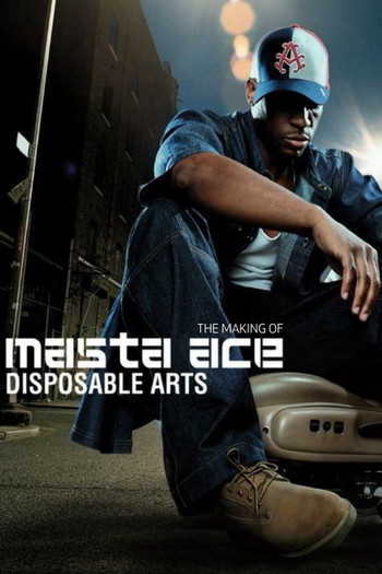 Poster for the movie «Masta Ace - Disposable Arts (Album Documentary)»