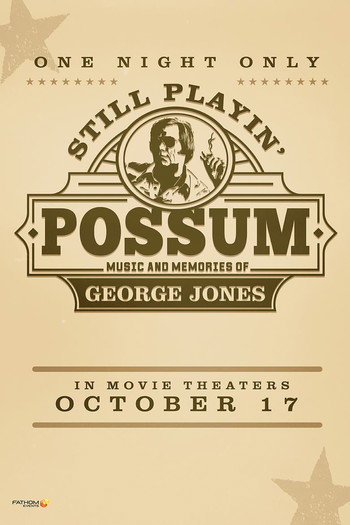 Постер к фильму «Still Playin' Possum: Music and Memories of George Jones»