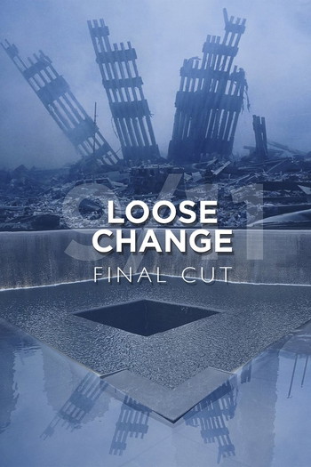 Poster for the movie «Loose Change: Final Cut»