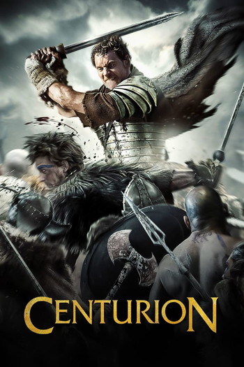 Poster for the movie «Centurion»