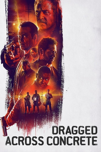 Poster for the movie «Dragged Across Concrete»