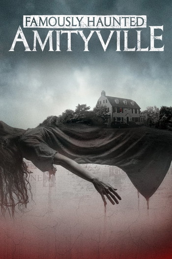 Постер к фильму «Famously Haunted: Amityville»