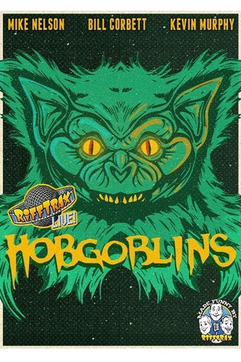 Poster for the movie «RiffTrax Live: Hobgoblins»