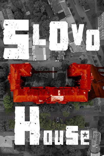 Poster for the movie «Slovo House»