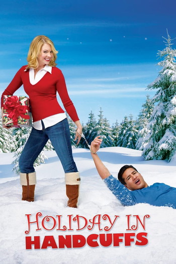 Poster for the movie «Holiday in Handcuffs»