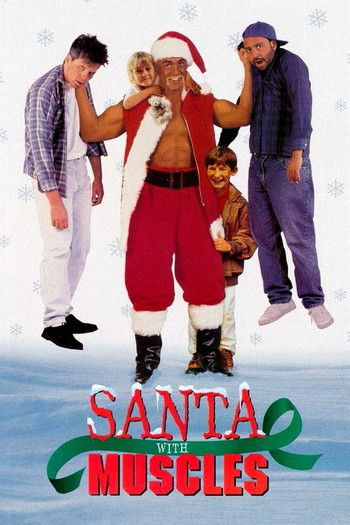 Poster for the movie «Santa with Muscles»