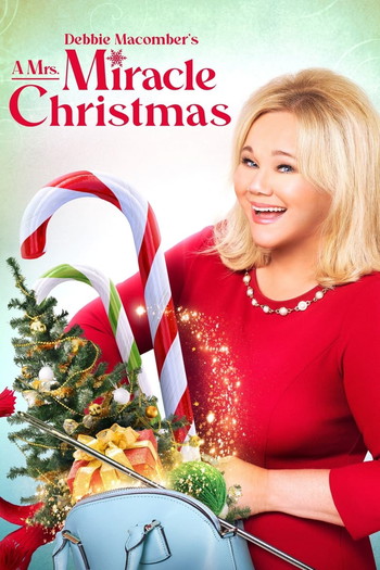 Poster for the movie «Debbie Macomber's A Mrs. Miracle Christmas»