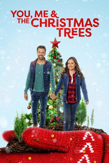 Poster for the movie «You, Me and the Christmas Trees»