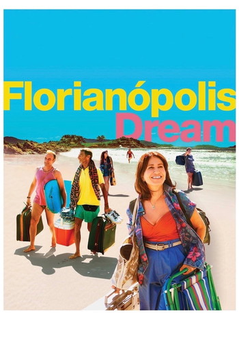 Poster for the movie «Florianópolis Dream»