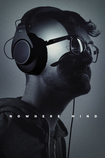 Poster for the movie «Nowhere Mind»