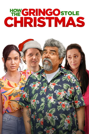 Poster for the movie «How the Gringo Stole Christmas»