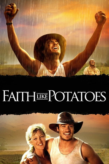 Poster for the movie «Faith Like Potatoes»