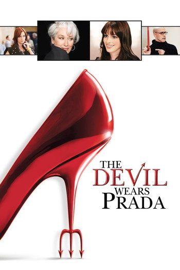 Poster for the movie «The Devil Wears Prada»