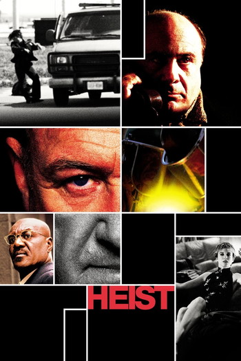 Poster for the movie «Heist»