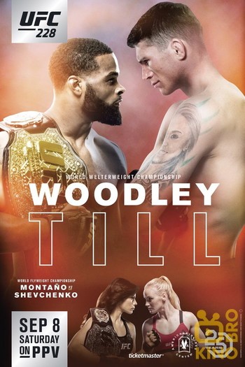 Poster for the movie «UFC 228: Woodley vs. Till»