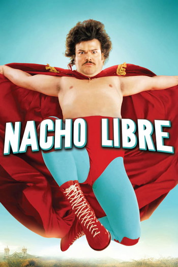 Poster for the movie «Nacho Libre»