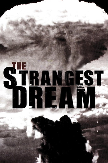 Poster for the movie «The Strangest Dream»