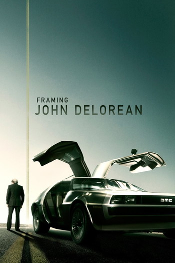 Poster for the movie «Framing John DeLorean»