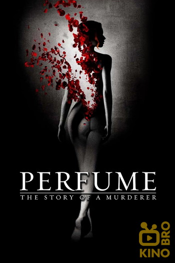 Poster for the movie «Perfume: The Story of a Murderer»