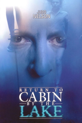 Постер к фильму «Return to Cabin by the Lake»